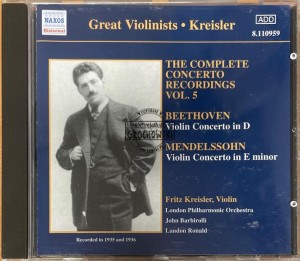 Fritz Kreisler - Beethoven • Mendelssohn – The Complete Concerto Recordings Vol. 5 CD