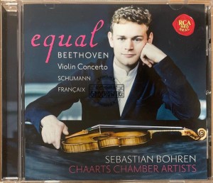 Beethoven, Schumann, Françaix, Sebastian Bohren, CHAARTS Chamber Artists – Equal Beethoven Viollin Concerto CD