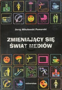 Zmieniający się świat mediów