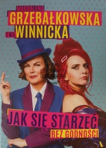 Jak się starzeć bez godności