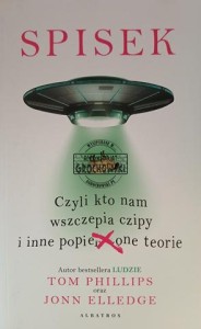 Spisek. Czyli kto nam wszczepia czipy i inne popie***one teorie