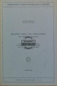 Selected Topics and Applcations of Tensor Analysis