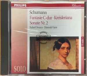 Schumann / Rafael Orozco • Dinorah Varsi – Fantasy In C • Kreisleriana • Sonata No. 2 In G Minor CD