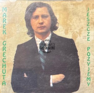 Marek Grechuta – Jeszcze Pożyjemy CD