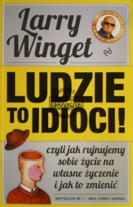 Ludzie to idioci!