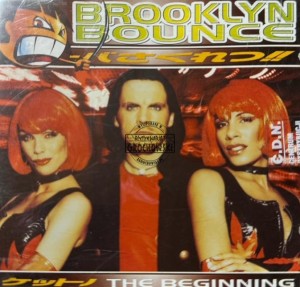 Brooklyn Bounce – The Beginning CD