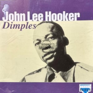 John Lee Hooker – Dimples CD
