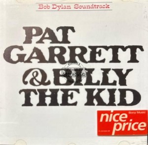 Bob Dylan – Pat Garrett & Billy The Kid CD