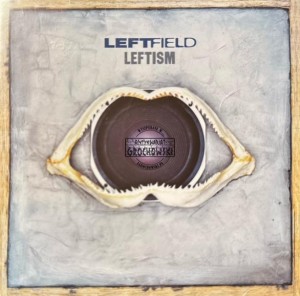 Leftfield – Leftism CD