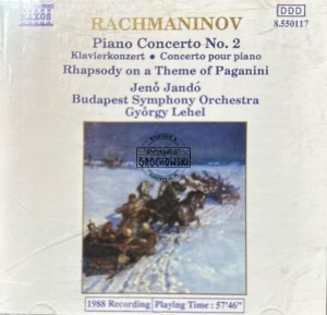 Rachmaninov - Jenö Jandó, Budapest Symphony Orchestra, György Lehel – Piano Concerto No. 2 • Rhapsody On A Theme Of Paganini CD