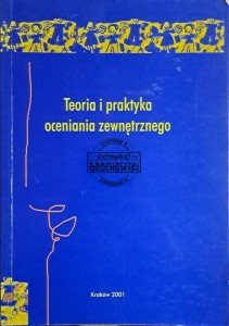 Teoria i praktyka oceniania zewnętrznego