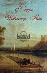 Księga Wiślanego Flisu