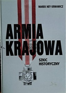 Armia Krajowa. Szkic historyczny