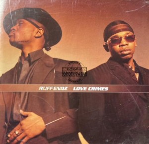 Ruff Endz – Love Crimes CD