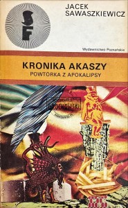 Kronika Akaszy. Powtórka z apokalipsy