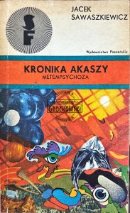 Kronika Akaszy. Metempsychoza