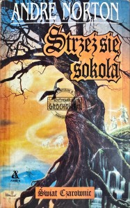 Strzeż się sokoła