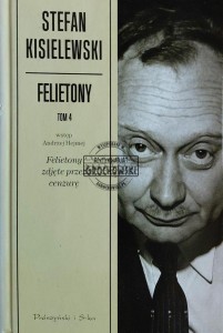 Felietony, T.4. Felietony zdjęte przez cenzurę
