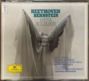Beethoven - Edda Moser · Hanna Schwarz · René Kollo · Kurt Moll · Rundfunkchor Hilversum · Concertgebouworkest Amsterdam · Leonard Bernstein – Missa Solemnis 2CD (Box Set)