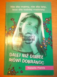 Dalej niż diabeł mówi dobranoc