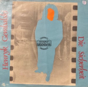 Henryk Gembalski – Die Sicherheit LP