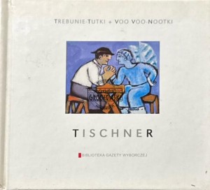 Trebunie-Tutki, Voo Voo-Nootki – Tischner CD