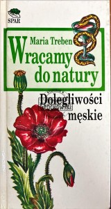 Wracamy do natury. Dolegliwości męskie