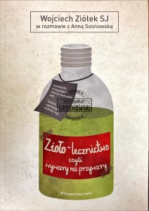 Zioło-lecznictwo czyli wywalry na przywary