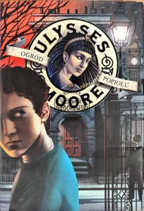 Ulysses Moore Ogród popiołu