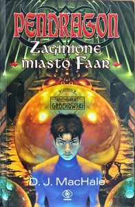 Pendragon. Zaginione miasto Faar