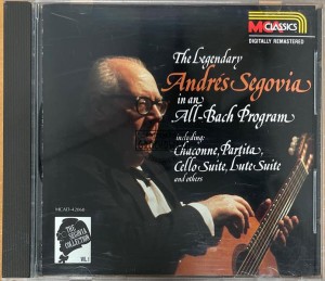Andrés Segovia – The Segovia Collection (Vol. 1): The Legendary Andrés Segovia In An All-Bach Program CD