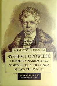 System i opowieść. Filozofia narracyjna w myśli F.W.J. Schellinga w latach 1800-1811