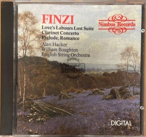Finzi - Alan Hacker, William Boughton, English String Orchestra – Love's Labours Lost Suite / Clarinet Concerto / Prelude, Romance CD