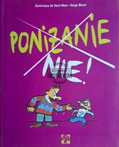Poniżanie nie!