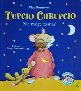 Tupcio Chrupcio. Nie mogę zasnąć