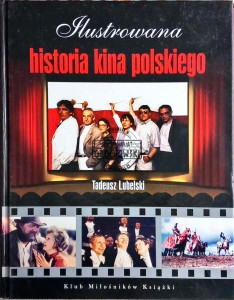 Ilustrowana historia kina polskiego