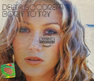 Delta Goodrem – Born To Try CD