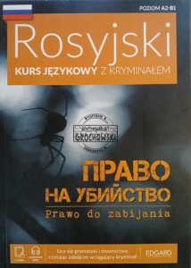 Rossyjski z kriminalem, poziom A2-B1 (Prawo do zabijania)
