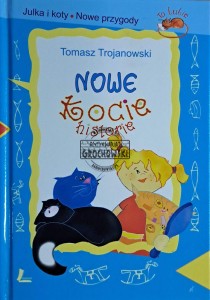 Julka i koty. Nowe kocie historie