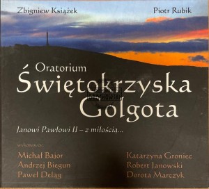 Piotr Rubik, Zbigniew Książek – Oratorium - Świętokrzyska Golgota CD