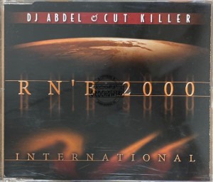Cut Killer & DJ Abdel – R N' B 2000 International CD