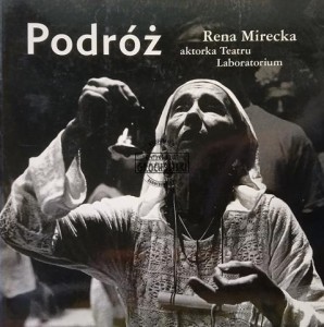 Podróż, Rena Mirecka