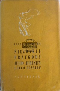 Niezwykłe przygody Julio Jurenity i jego uczniów
