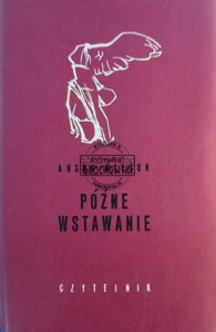 Póżne wstawanie