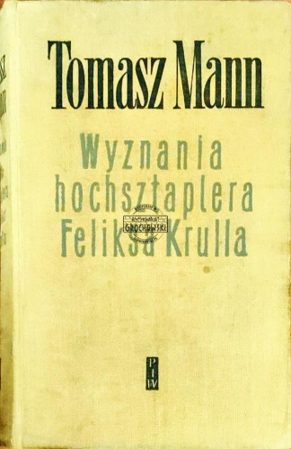658255 Wyznania hochsztaplera Feliksa Krulla