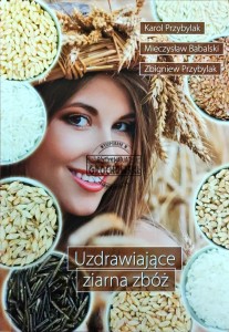Uzdrawiające ziarna zbóż 