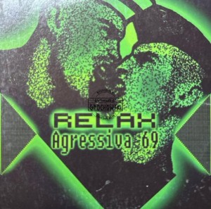 Agressiva 69 – Relax CD