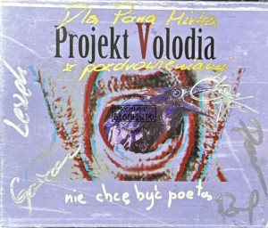 Projekt Volodia - Nie chcę być poetą CD
