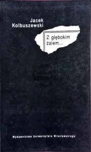 Z głębokim żalem... O współczesnej nekrologii