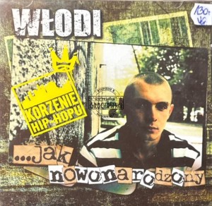 Włodi – ...Jak Nowonarodzony CD